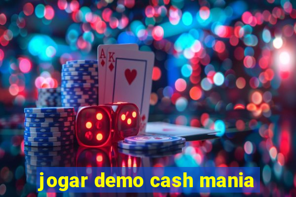 jogar demo cash mania